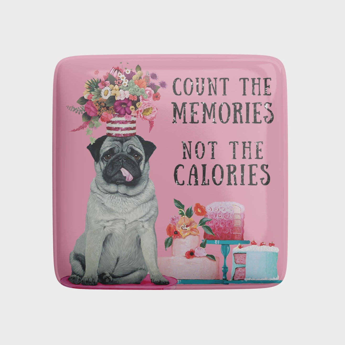 Fridge Magnet - Count The Memories